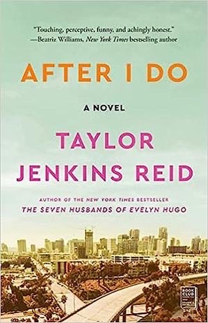 Book cover art for After I Do by Taylor Jenkins Reid. 