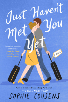 Book cover art for Just Haven’t Met You Yet by Sophie Cousens. 