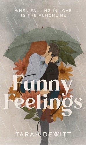 Flower covers including Funny Feelings by Tarah DeWitt.