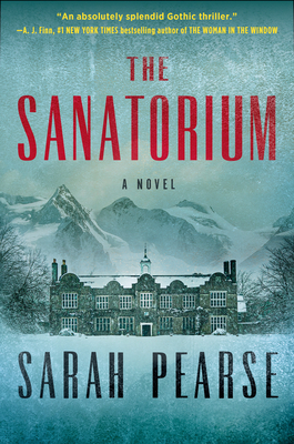 Book cover art for The Sanatorium by Sarah Pierce.