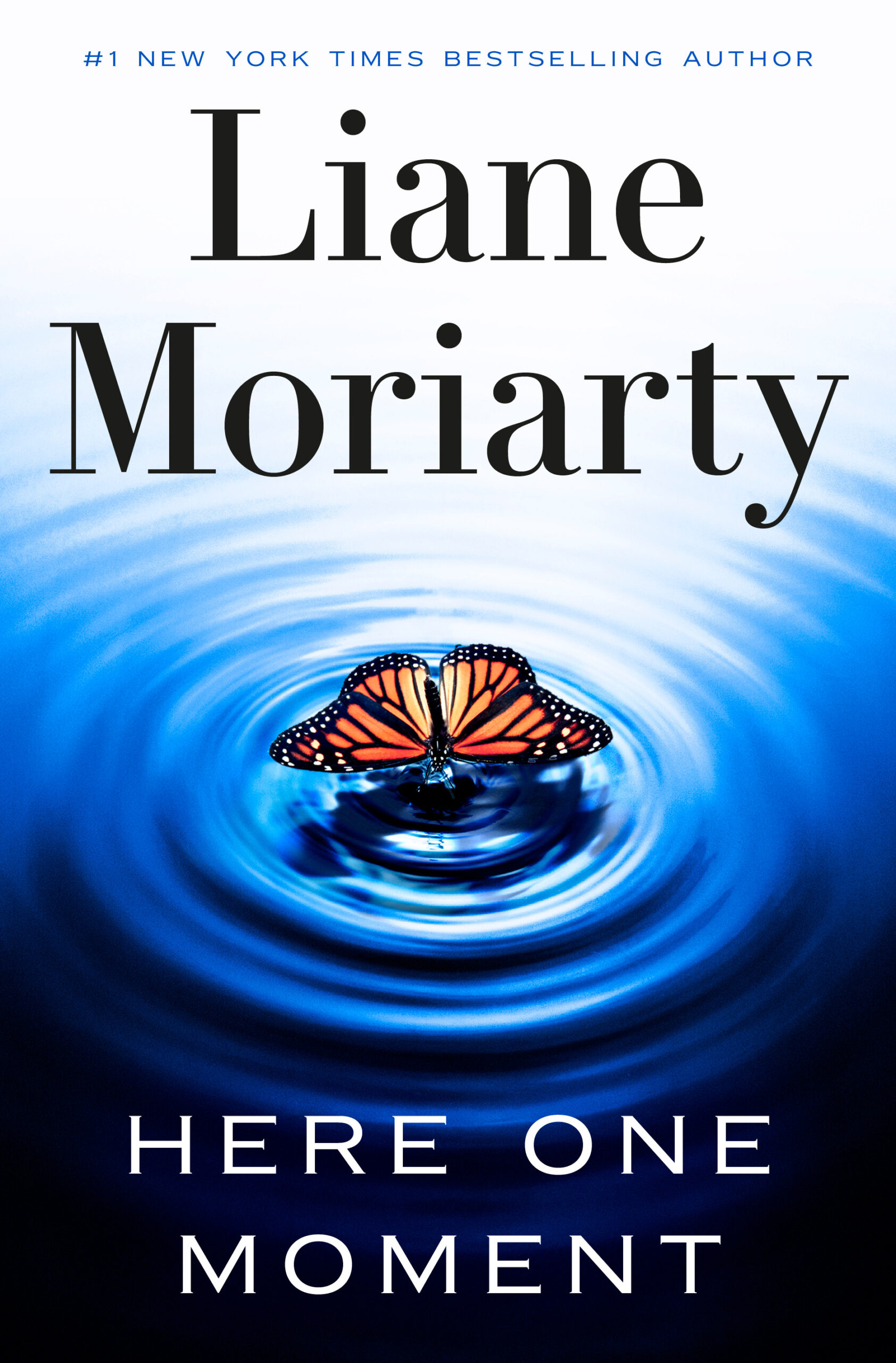 Here One Moment by Liane Moriarty cover