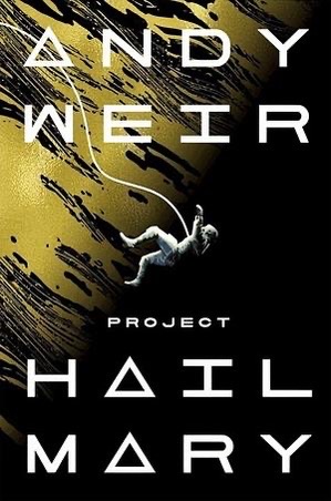 Top Ten Tuesday Summer TBR. Book cover art for Project Hail Mary by Andy Weir.