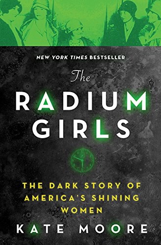 Book cover art for The Radium Girls by Kate Moore.