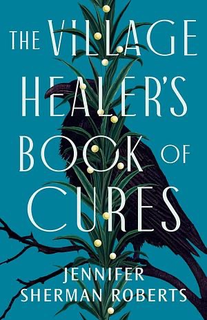 The Village Haler's Book of Cures. Fall TBR