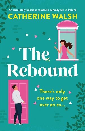 The Rebound by Catherine Walsh.