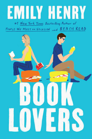 Book Lovers by Emily Henry. A Top Ten Tuesday Escape