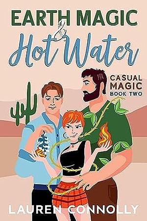 Earth Magic and Hot Water by Lauren Connolly