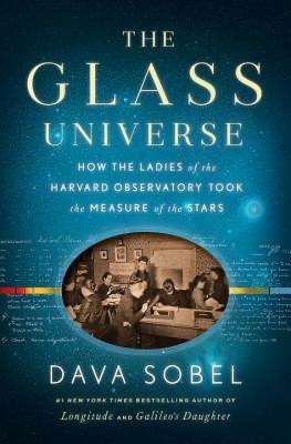 The Glass Universe by Dava Sobel